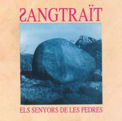 Sangtraït : Els Senyors de les Pedres